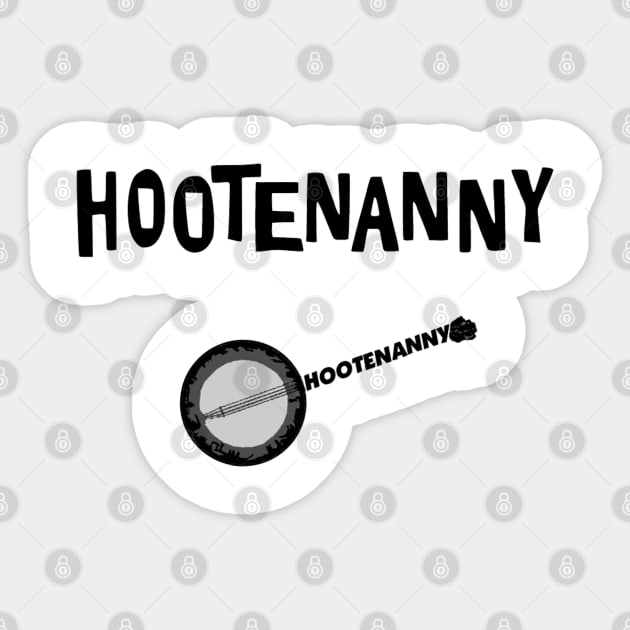 Hootenanny. TV show. 1960's Sticker by fiercewoman101